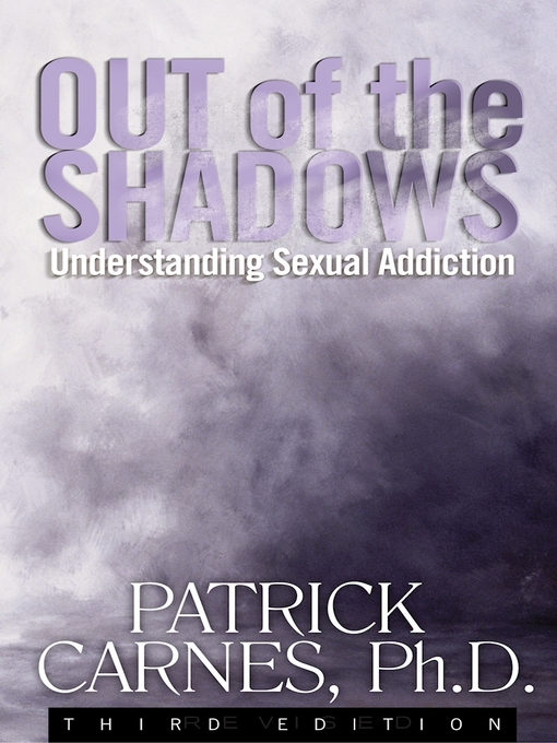 Title details for Out of the Shadows by Patrick J Carnes - Available